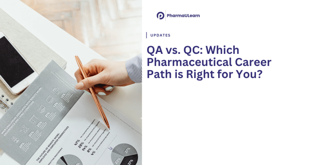 QA vs. QC: Which Pharmaceutical Career Path is Right for You?